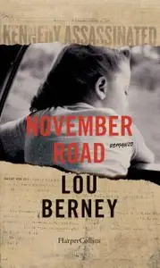 Lou Berney - November Road