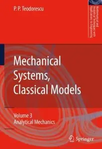 Mechanical Systems, Classical Models: Volume 3: Analytical Mechanics [Repost]