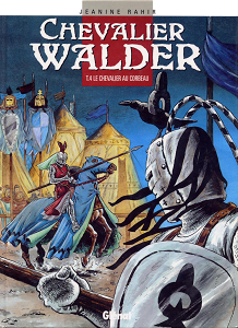 Chevalier Walder - Tome 4 - Le Chevalier au Corbeau (Repost)