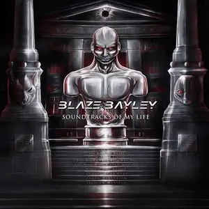 Blaze Bayley - Soundtracks of My Life (2013)