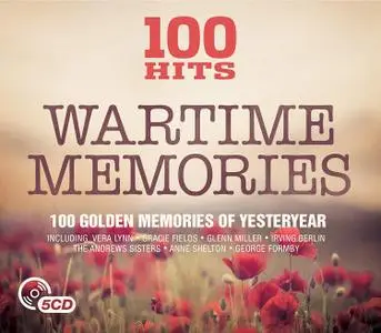 VA - 100 Hits Wartime Memories (2009)