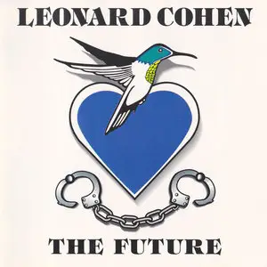 Leonard Cohen - The Future (1992)