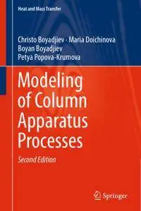 Modeling of Column Apparatus Processes, Second Edition