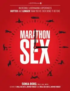 Marathon Sex: Incredible Lovemaking Experiences