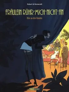 Fraeulein Ruehr-Mich-Nicht-An - Volume 2 - Blut an den Haenden