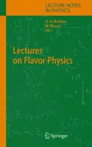 Lectures on Flavor Physics [Repost]