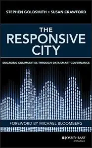 The Responsive City: Engaging Communities Through Data-Smart Governance