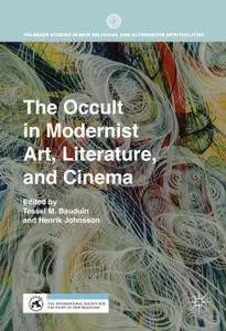 The Occult in Modernist Art, Literature, and Cinema (Repost)