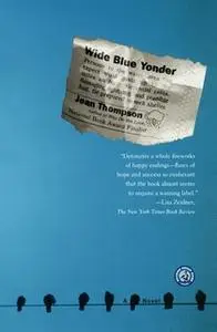 «Wide Blue Yonder» by Jean Thompson