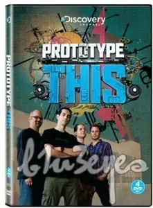 Discovery Channel – Prototype This! (Season 1)