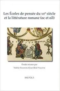 Les écoles de pensée du XIIe siècle et la littérature romane