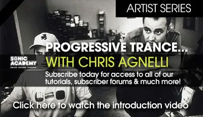 Sonic Academy - Progressive Trance in Logic with Chris Agnelli