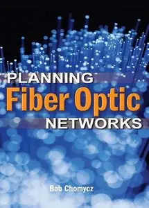 Planning Fiber Optics Networks