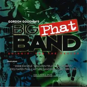 Gordon Goodwin's Big Phat Band - Swingin' For The Fences (2023) [Official Digital Download]