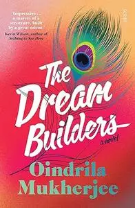 The Dream Builders: A Novel