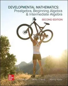 Developmental Mathematics: Prealgebra, Beginning Algebra, & Intermediate Algebra, 2nd Edition