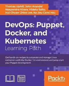 DevOps: Puppet, Docker, and Kubernetes