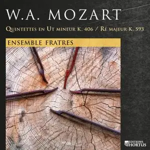 Ensemble Fratres - Mozart Quintettes K. 406 et K. 593 (2020) [Official Digital Download 24/96]