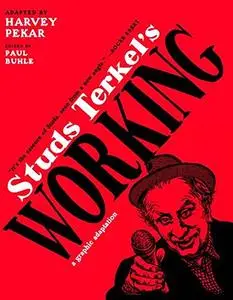 Studs Terkel's Working: A Graphic Adaptation