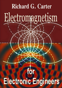 "Electromagnetism for Electronic Engineers" by Richard G. Carter (Repost)