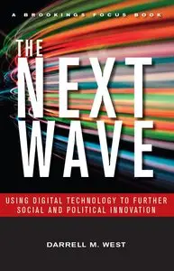The Next Wave: Using Digital Technology to Further Social and Political Innovation (repost)