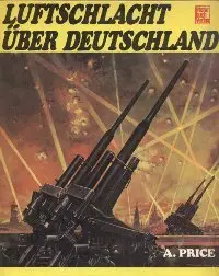Motorbuch - Luftschlacht uber Deutschland