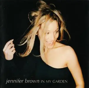 Jennifer Brown - In My Garden (1997) [Japan Bonus Tracks]