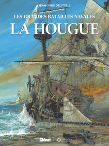 Les Grandes Batailles Navales - Tome 14 - La Hougue