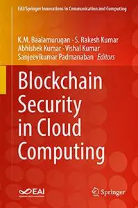 Blockchain Security in Cloud Computing