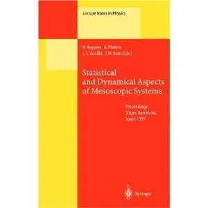 Statistical and Dynamical Aspects of Mesoscopic Systems (repost)