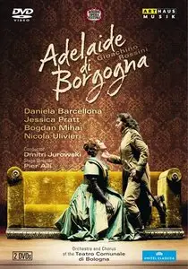 Rossini - Adelaide di Borgogna (Dmitri Jurowski, Daniela Barcellona, Jessica Pratt) [2012]