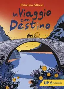 Fabrizio Altieri - In viaggio con Destino