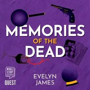 «Memories of the Dead» by Evelyn James