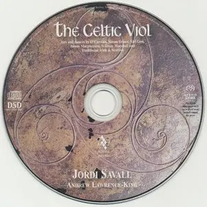 Jordi Savall & Andrew Lawrence-King - The Celtic Viol (2009) {Alia Vox AVSA 9865}