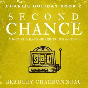 «Second Chance» by Bradley Charbonneau