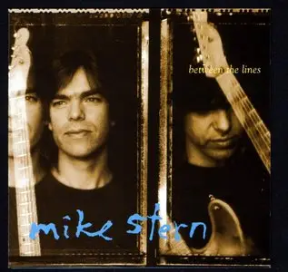 Mike Stern - Between The Lines (1996) {Atlantic 7567-82835-2}