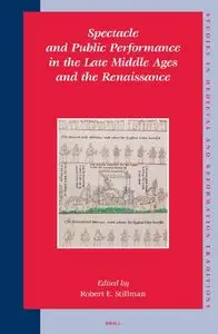 Spectacle and Public Performance in the Late Middle Ages and the Renaissance