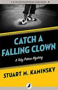 «Catch a Falling Clown» by Stuart Kaminsky