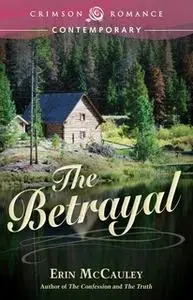 «The Betrayal» by Erin McCauley