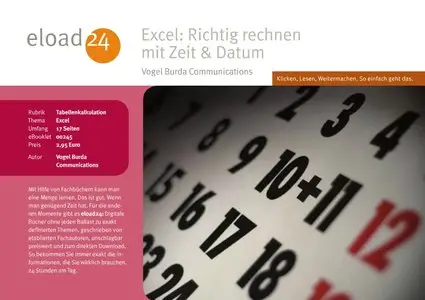 Excel - Richtig rechnen mit Zeit & Datum - Klicken, Lesen, Weitermachen. So einfach geht das