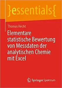 Elementare statistische Bewertung von Messdaten der analytischen Chemie mit Excel
