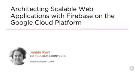 Architecting Scalable Web Applications with Firebase on the Google Cloud Platform