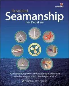 Ivar Dedekam - Illustrated Seamanship [Repost]