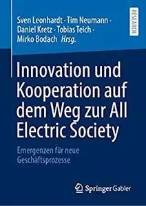 Innovation und Kooperation auf dem Weg zur All Electric Society