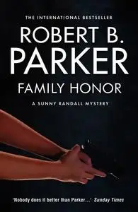 «Family Honor» by Robert Parker