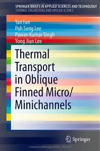 Thermal Transport in Oblique Finned Micro/Minichannels (Repost)