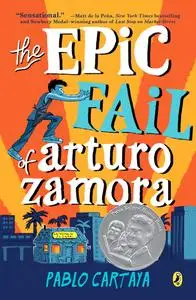 The Epic Fail of Arturo Zamora