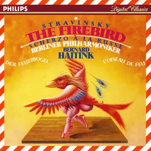 Igor Stravinsky: L'Oiseau de feu • Scherzo à la Russe - Bernard Haitink, Berliner Philharmoniker
