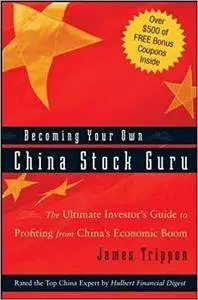 Becoming Your Own China Stock Guru (repost)