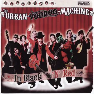 The Urban Voodoo Machine - In Black 'N' Red (2011) {Gypsy Hotel}